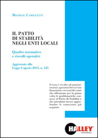 Il patto di stabilità negli enti locali. Quadro normativo e risvolti operativi Scarica PDF EPUB
