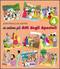 Io coloro. Vol. 4: Gli atti degli Apostoli. Scarica PDF EPUB
