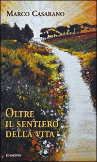 Oltre il sentiero della vita Scarica PDF EPUB
