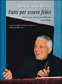 Fatti per essere felici. Pensieri per ogni giorno dell'anno Scarica PDF EPUB
