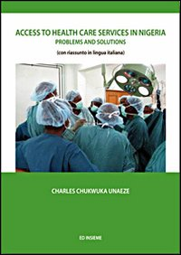 Access to health care services in Nigeria. Problems and solutions Scarica PDF EPUB
