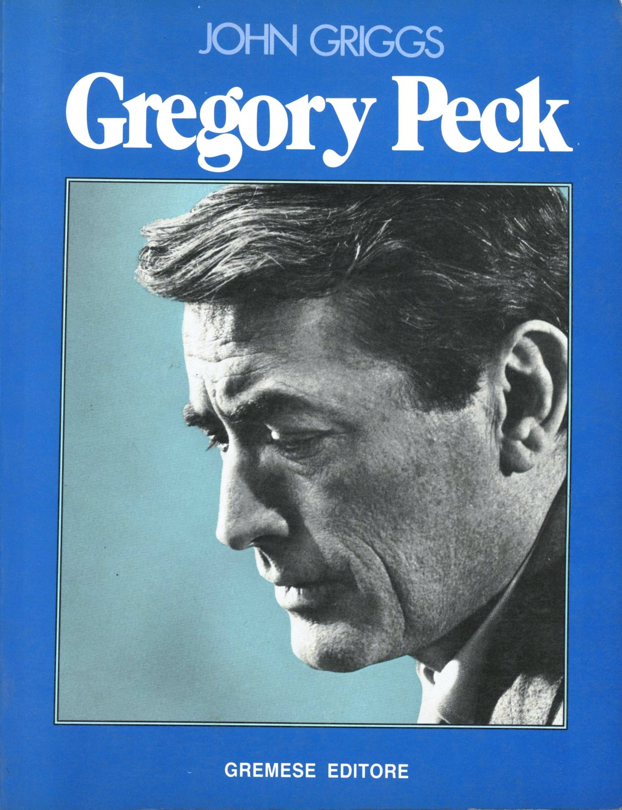 Gregory Peck Scarica PDF EPUB
