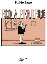 Eco a perdere Scarica PDF EPUB
