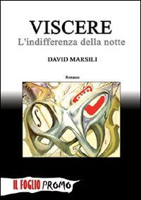 Viscere. L'indifferenza della notte Scarica PDF EPUB
