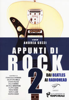 Appunti di rock. Dai Beatles ai Radiohead. Vol. 2.pdf