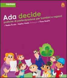 Ada decide. Pratiche di partecipazione per bambini e ragazzi.pdf