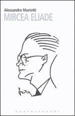 Libro Mircea Eliade Alessandro Mariotti