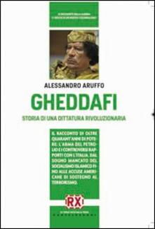 Gheddafi. Storia di una dittatura rivoluzionaria.pdf