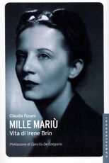 Libro Mille Mariù. Vita di Irene Brin Claudia Fusani