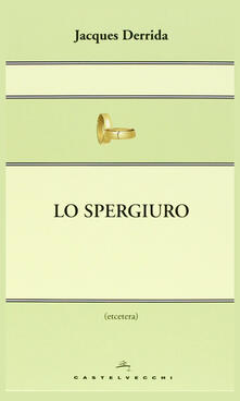 Lo spergiuro. Il tempo dei rinnegati.pdf