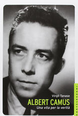Libro Albert Camus. Una vita per la verità Virgil Tanase