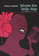 Libro Blues for lady day Paolo Parisi