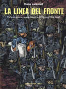 Libro La linea del fronte. Un'avventura rocambolesca di Vincent Van Gogh Manu Larcenet