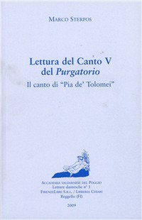 Lettura del canto V del Purgatorio. Il canto di Pia de' Tolomei