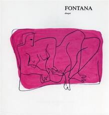 Libro Disegni di Lucio Fontana anni trenta-quaranta. Ediz. illustrata
