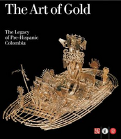 The art of gold. The legacy of Pre-Hispanic Colombia