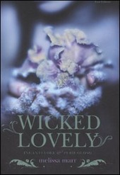 Copertina  Wicked Lovely : incantevole e pericoloso