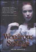 Libro Wondrous strange. Arcane meraviglie Lesley Livingston