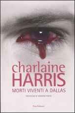 Libro Morti viventi a Dallas Charlaine Harris