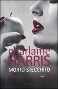 Libro Morto stecchito Charlaine Harris