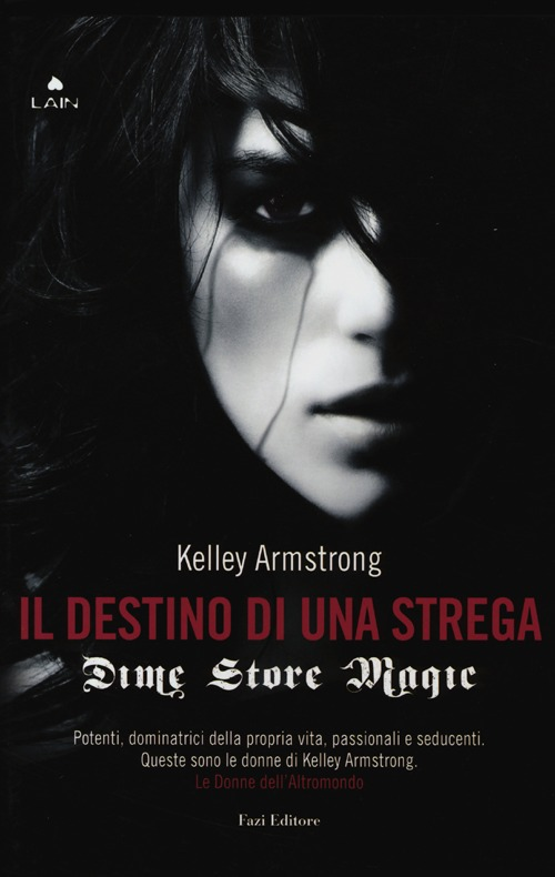 Dime store magic. Il destino di una strega