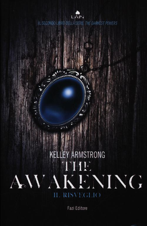 The awakening. Il risveglio