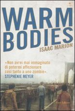 Libro Warm bodies Isaac Marion