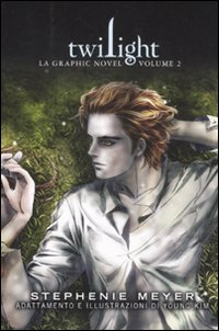 Twilight. La graphic novel. Vol. 2 Scarica PDF EPUB
