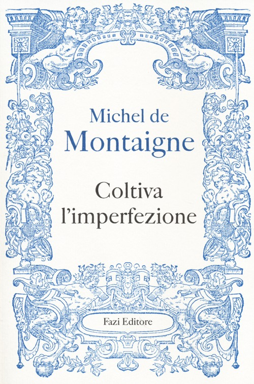 Coltiva l'imperfezione