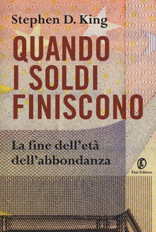 Quando i soldi finiscono. La fine delletà dellabbondanza.pdf