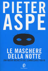 Libro Le maschere della notte Pieter Aspe