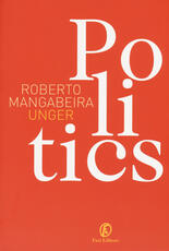 Libro Politics Roberto Mangabeira Unger
