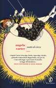 Libro Notti al circo Angela Carter