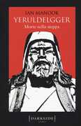 Libro Morte nella steppa. Yeruldelgger Ian Manook