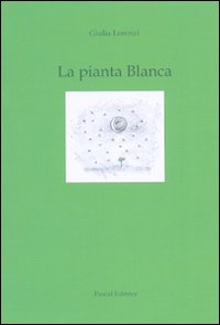 La pianta bianca