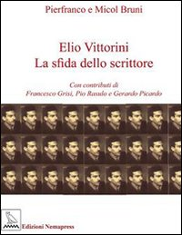 Image of Elio Vittorini. La sfida dello scrittore