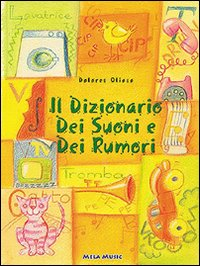 Il dizionario dei suoni e dei rumori