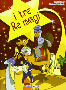 I tre re magi. Con CD-ROM