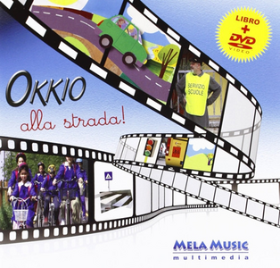 Okkio alla strada! Con DVD