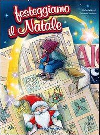 Festeggiamo il Natale. Con CD Audio