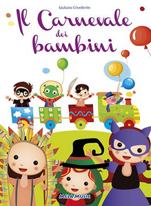 Il carnevale dei bambini. Con CD-Audio