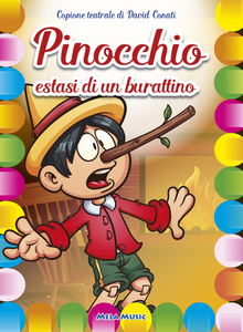 Pinocchio. Estasi di un burattino. Copione teatrale