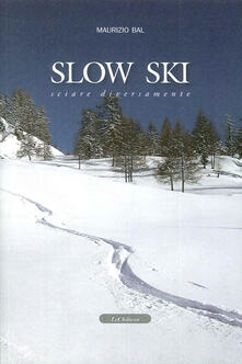 Slow ski. Sciare diversamente.pdf