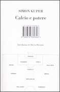 Libro Calcio e potere Simon Kuper