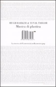 Musica di plastica. La ricerca dellautenticità nella musica pop.pdf