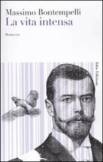 Libro La vita intensa Massimo Bontempelli