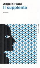 Libro Il supplente Angelo Fiore
