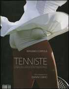 Libro Tenniste. Una galleria sentimentale Massimo Coppola