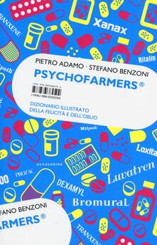 Festivalpatudocanario.es Psychofarmers®. Dizionario illustrato della felicità e dell'oblio Image
