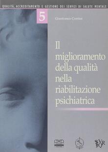 Il miglioramento della qualità nella riabilitazione psichiatrica.pdf
